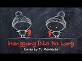 TJ Monterde - HANGGANG DITO NA LANG || Animated Hugot Video with Lyrics by Ella Banana