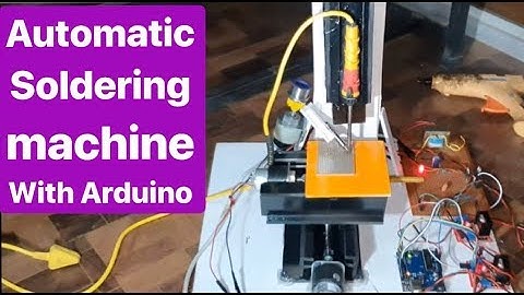 Automatic Soldering Machine with Arduino