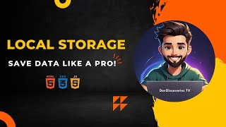 Mastering Javascript Local Storage Visual Tutorial With Htmlcss Step-By-Step Guide