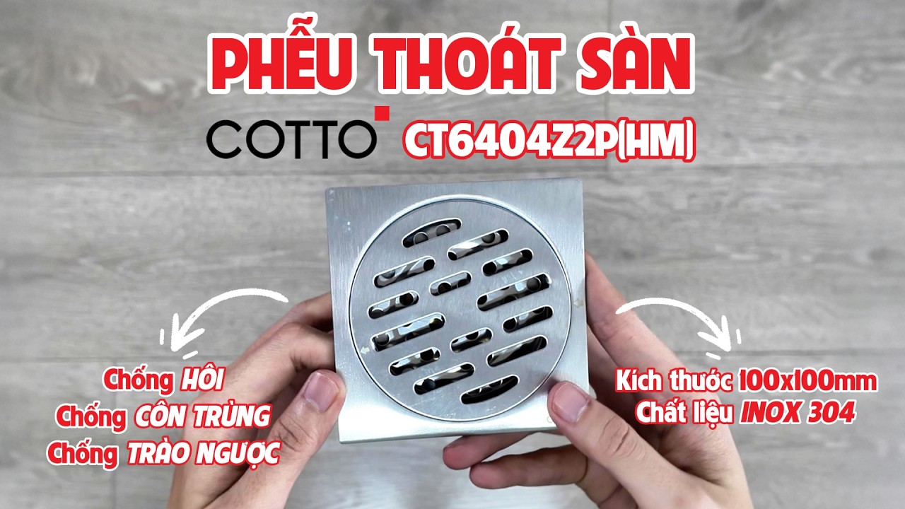 Ga thoát sàn COTTO CT6404Z2P(HM) chống hôi