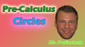 Pre-Calculus: Circles