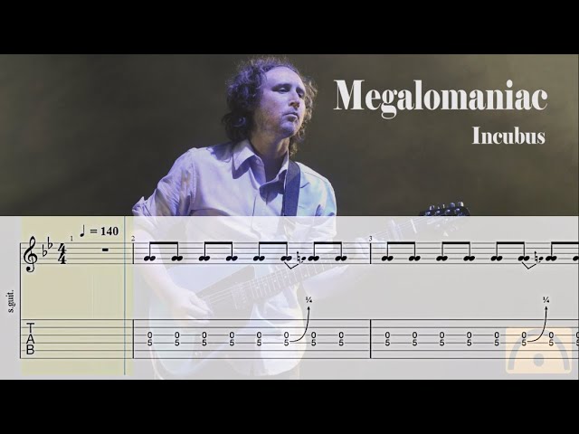 Megalomaniac - Incubus | Guitar Tab