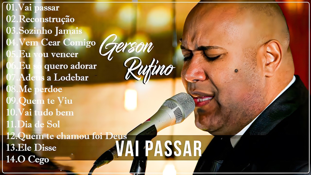 Gerson Rufino - As 20 mais ouvidas de 2026 - Vai passar, Reconstrução, Dia de Sol #musicagospel