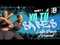 Ya t sabes  part i the ultimate latin dance workout  bad bunny daddy yankee and more