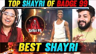 WHY BADGE 99 IS SHAYRI KING? | BADGE99 Shayari Reaction