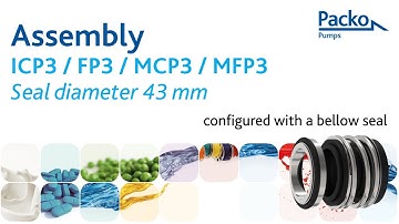 Assembly - Configured with a bellow seal: ICP3, FP3, MCP3 & MFP3