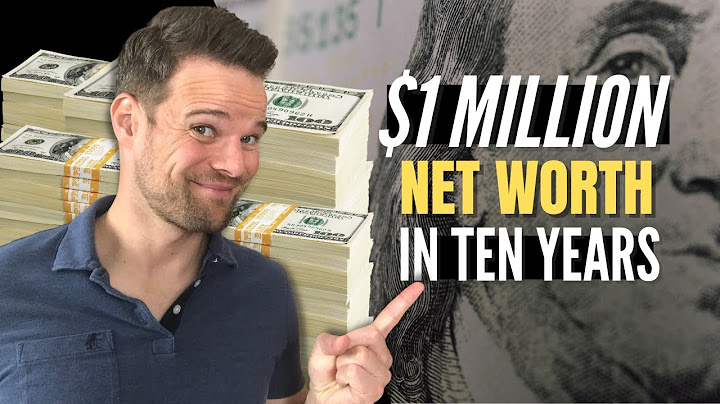 $1 Million in 10 Years: How We Grew our Net Worth