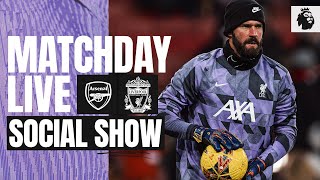 Matchday Live: Arsenal vs Liverpool | Premier League build-up