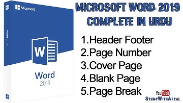 Microsoft Word 2019 in Urdu | Header Footer | Page Number | Cover Page | Blank page | Page Break