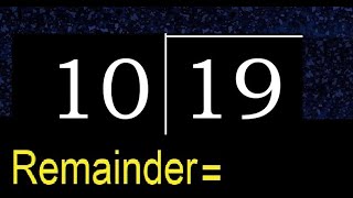 Divide 19 By 10 . Remainder , Quotient . Division With 2 Digit Divisors . How To Do Division