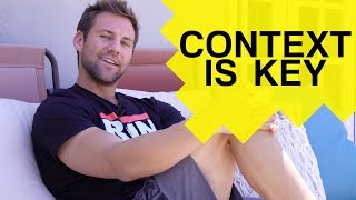 Context is Key Rant