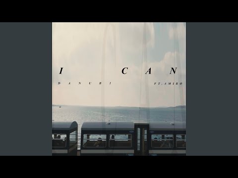I CAN (feat. Amiro)