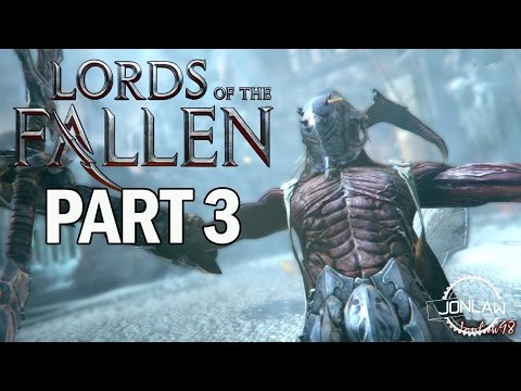 Lords of the Fallen Walkthrough Part 3 Commander Boss - Let's Play Gameplay