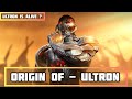 Who Is Ultron - Origin Of Ultron |