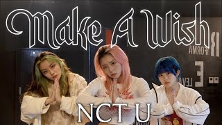 NCT U - Make A Wish 踊ってみた！！！Dance Cover