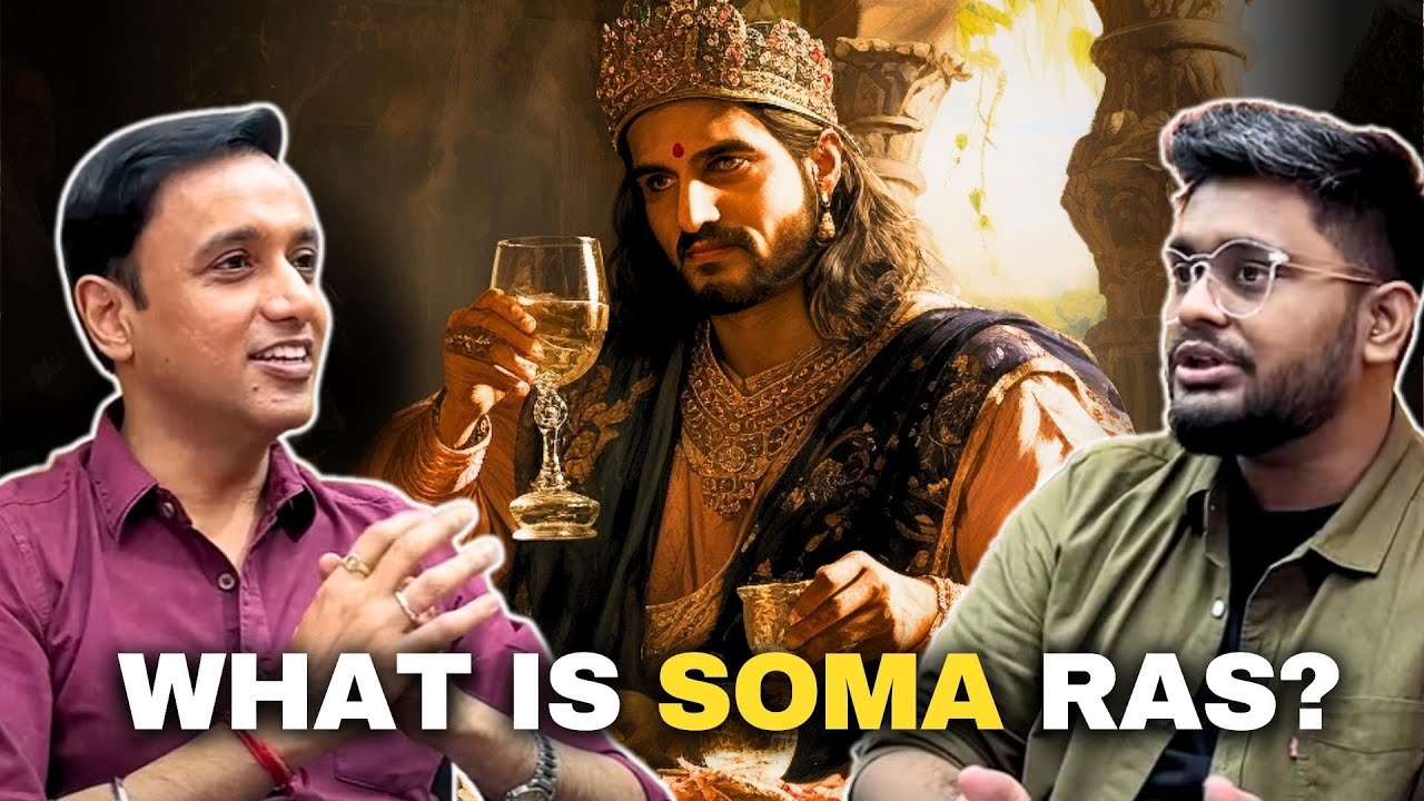 What is Soma Ras? Dr. Vineet Aggarwal | 