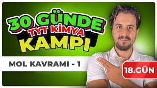 18. Gün Mol Kavramı-1 30 Günde Tyt Kimya Kampı
