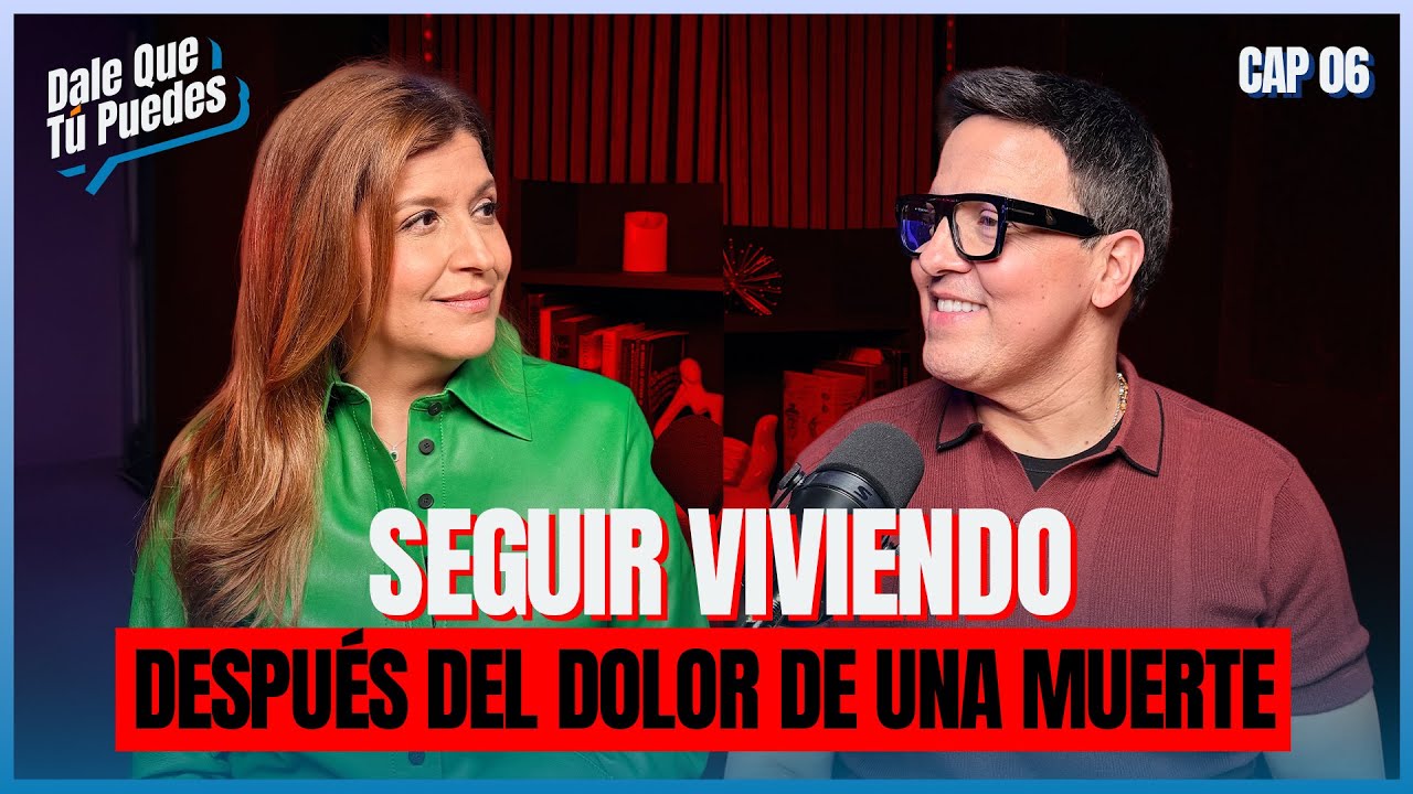 Seguir viviendo después del dolor de la muerte con Marcela Sarmiento