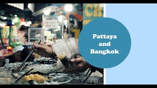 Pattaya and Bangkok : Foods, Beaches, Temples, and Vibrant Culture