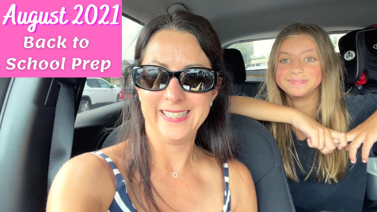 Back to School Prep Vlog August 2021 - YouTube