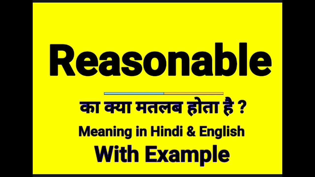 Reasonable Meaning In Hindi Reasonable Ka Kya Matlab Hota Hai Daily reasonable-meaning-in-hindi-reasonable-ka-kya-matlab-hota-hai-daily