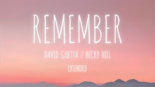 Remember - David Guetta & Becky Hill - Extended