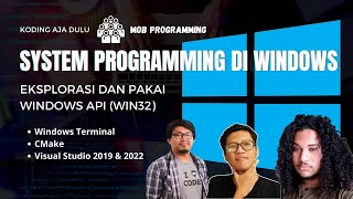 Friday Night Study Session #1: Windows System Programming Windows API Exploration