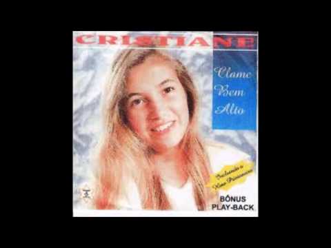 Cristiane  -  Este É O Valor Que Me Dá