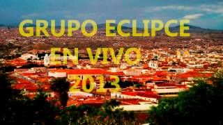 Video thumbnail of "ECLIPCE EN VIVO -amor de contrabando -2013"
