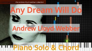 🎹Solo &amp; Chord, Any Dream Will Do, Andrew Lloyd Webber, Synthesia Piano
