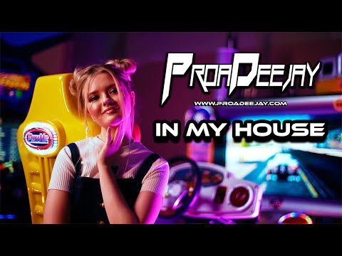 Proa Deejay - In My House