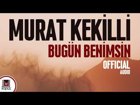 Bugün Benimsin