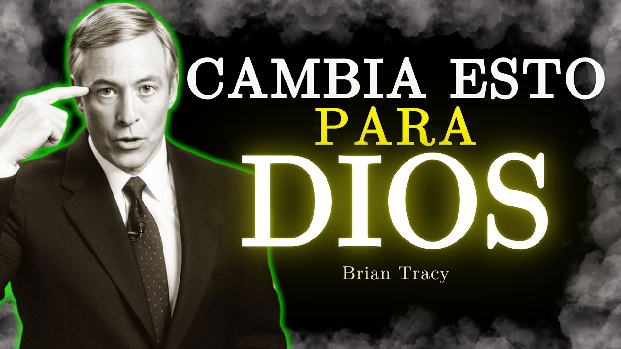 🧠 DIOS NO CAMBIA Tu VIDA hasta que CAMBIAS ESTO / Brian Tracy - YouTube