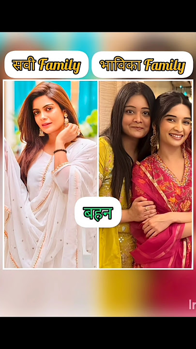 gum hai Kisi ke pyar mein tv serial actress savi vs bhavika family images from dangal tv#shorts#love