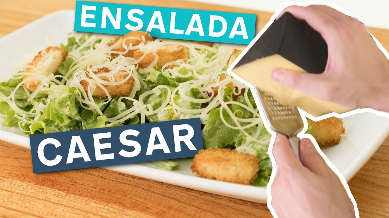 Como hacer Ensalada Caesar con su Aderezo y Croutons