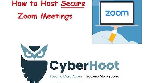 How to Host Secure Zoom Meetings