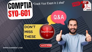 CompTIA SY0-601 40 Important Real Exam Questions | CompTIA Security+ | 100% Pass Exam Cram -Free PDF