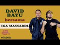 DAVID BAYU BERSAMA IGA MASARDI | #GACOR | DBT#05