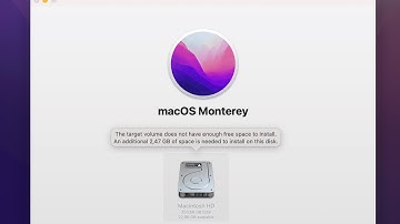 MacOS Monterey The Target Volume Does Not Have Enough Free Space To Install