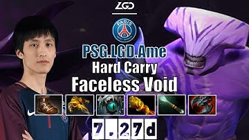 [COMEBACK] Faceless Void | PSG.LGD.Ame | Hard Carry Faceless Void | 7.27d Gameplay Highlights
