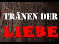 Trnen der liebehrspiel