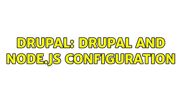 Drupal: Drupal and node.js configuration