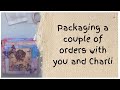 💛Packaging a customers order with you and Charli💛