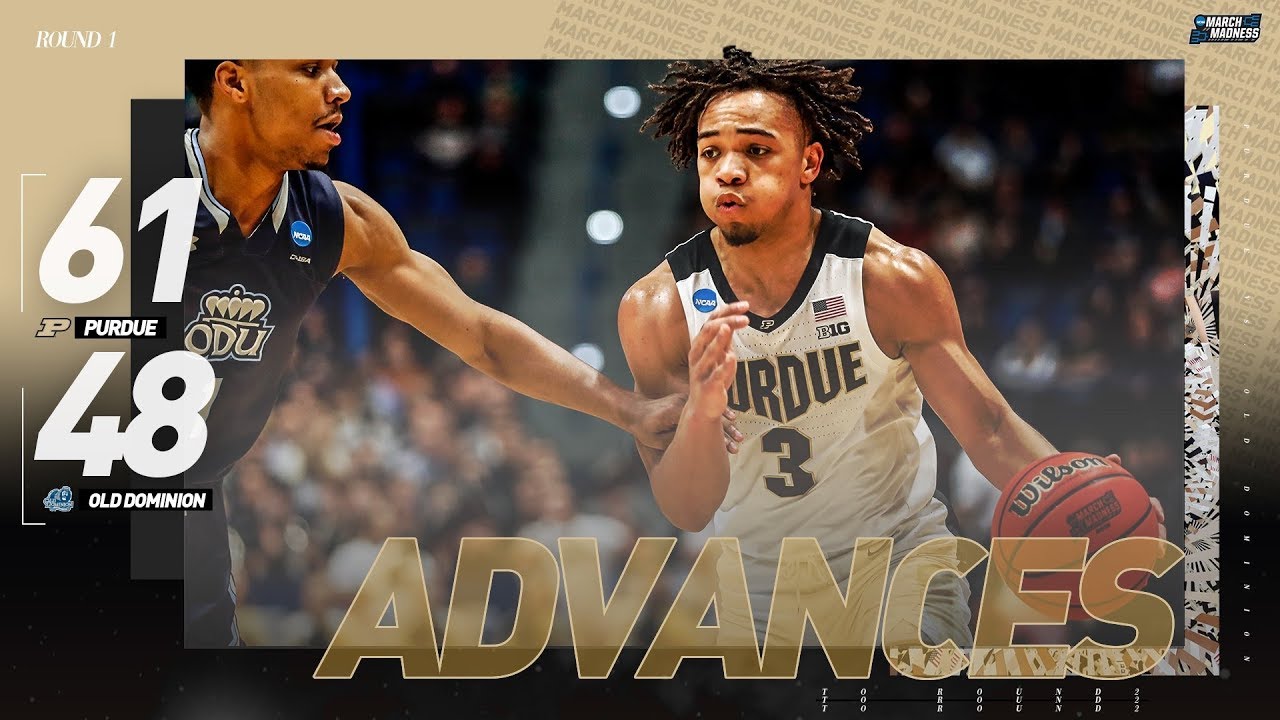 Purdue vs. Old Dominion First Round NCAA Tournament Extended