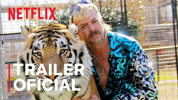 Tiger King: Morte, Caos e Loucura | Trailer oficial | Netflix