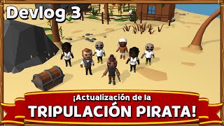 ¡Tripulación pirata! - Devlog/Hablar 3 - Pirates Business