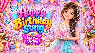Happy Birthday Song 🎂 | Press Play, The Birthday Begins Now 🎵 | Lyrics Video Happy Birthday Song 🎂 | Press Play, The Birthday Begins Now 🎵 | Lyrics Video