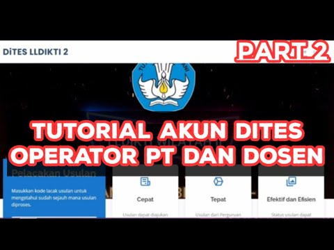 Tutorial AKUN Aplikasi DiTES LLDIKTI II  Bagi Dosen dan Operator PDDikti