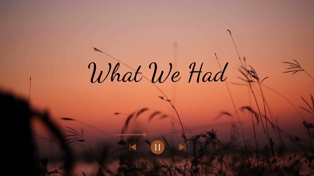 What We Had - Sody
