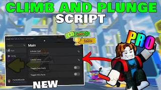 Climb and Plunge Script [No Key] InfMoney,InfWins,AutoFarm,AutoHatch,SpeedHack